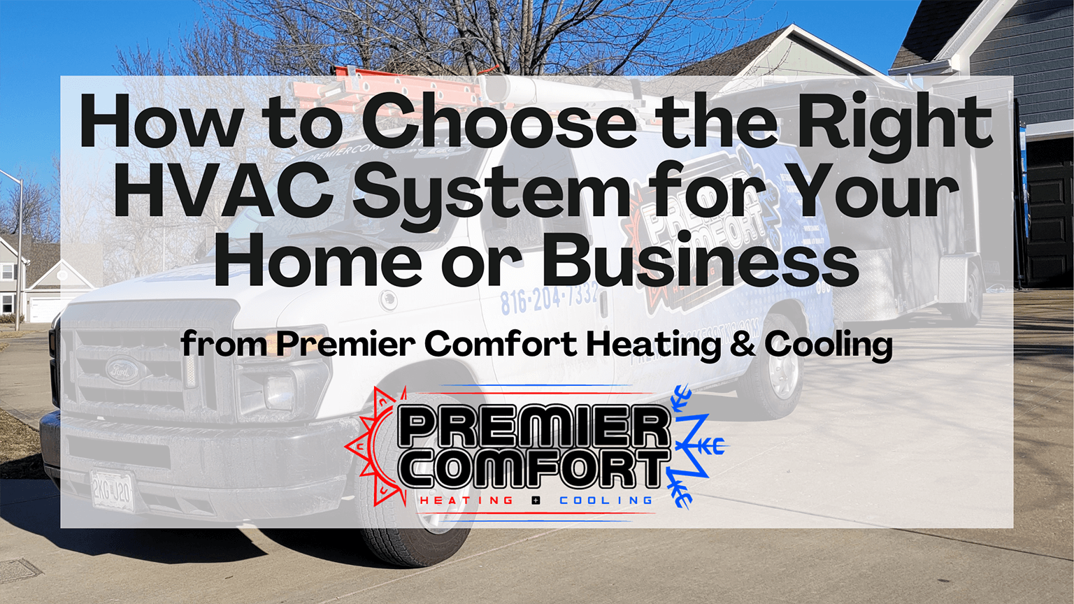 How To Choose The Right HVAC System For Your Home Or Business Premier